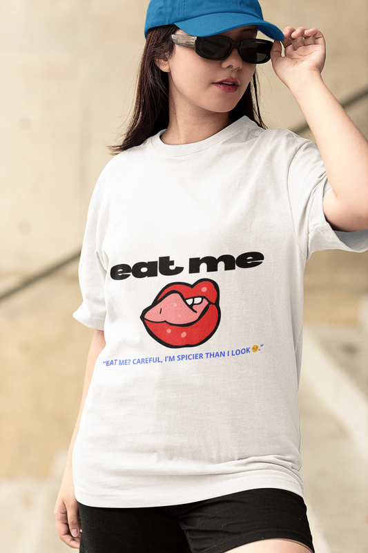 EAT ME OVER-TEES
