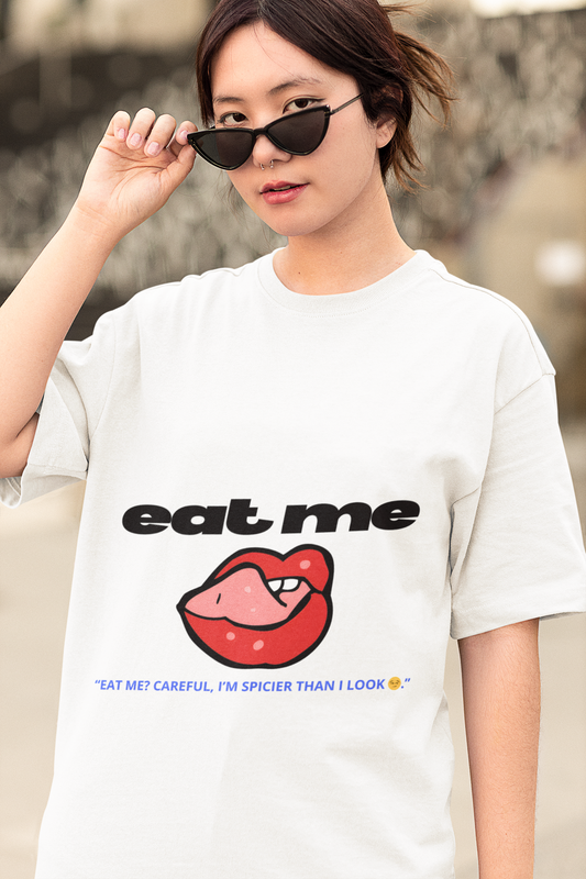 EAT ME OVER-TEES