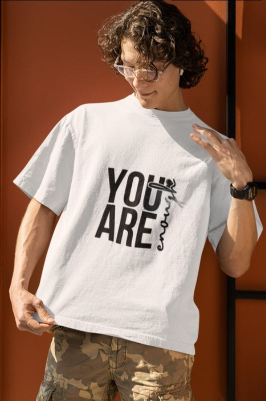 UR ENOUGH OVER-TEES