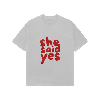 SAID YES OVER-TEES