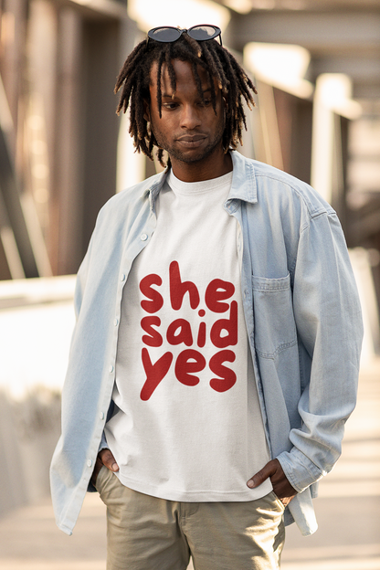 SAID YES OVER-TEES